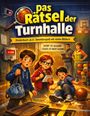 "Das Rätsel der Turnhalle" oben, darunter Kinderbuch ab 8. Illustration: Drei Kinder und zwei Erwachsene in einer Turnhalle.