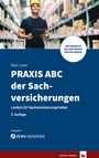 „1000 Begriffe aus der Praxis für die Praxis“, „PRAXIS ABC der Sachversicherungen“, Person mit Helm im Lager.