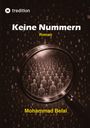 Titel: "Keine Nummern"; Art: Roman; Autor: Mohammad Belal; Hintergrund: Zahlen, Lupe vergrößert Menschen.