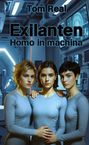 Text: "Tom Real" "Exilanten" "Homo in machina". Drei Frauen in grauen Anzügen in einem futuristischen Raum.