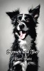 Text: "Mensch und Tier" und "Hari Patz". Darstellung eines fröhlichen, schwarz-weißen Hundes mit offenem Mund und aufmerksamen Augen.