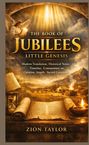 "The Book of Jubilees: Little Genesis" ist in großen Buchstaben geschrieben. Ein Engel, eine Landschaft, Schriftrollen sind zu sehen.