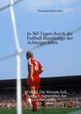 Christian Wankmüller: In 365 Tagen durch die Fußball Bundesliga der Achtziger Jahre, Buch