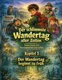 "Der schlimmste Wandertag aller Zeiten. Kapitel 1: Der Wandertag beginnt zu früh. Kindroman ab 8. Illustration mit Kindern im Wald."
