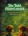 „Die Tafel flüstert zurück. Lustiges Kinderbuch ab 8. Schule, Mystery & Spaß.“ Zwei Kinder schauen auf eine Schultafel.