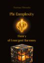 Text: "Thomas Mitrovits, Phi-Complexity, Theory of Emergent Harmony". Ein leuchtendes Phi-Symbol über einem würfelförmigen Raumobjekt.
