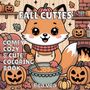 "Fall Cuties" und "Comfy Cozy & Cute Coloring Book" steht im Zentrum. Ein Fuchs rührt eine Schüssel umgeben von Kürbissen.
