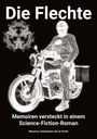 "Die Flechte" steht in großen Buchstaben oben. Darunter ein Motorradfahrer in kontraststarkem Negativ.