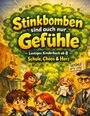Dominik Mikulaschek: Stinkbomben sind auch nur Gefühle, Buch