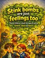 "Stink bombs are just feelings too. Funny children's book for ages 8 and up. School, chaos & heart." Comicartige Schulszene.