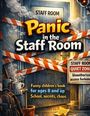 "Staff Room", "Panic in the Staff Room", "Funny children's book for ages 8 and up", "School, secrets, chaos". 

Eine verschlossene Tür mit Absperrband.