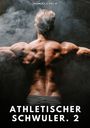 Manuel García: Athletischer Schwuler. 2, Buch