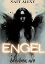 Text: „ENGEL bleiben nie“. Dunkle, mystische Figur mit Flügeln. Illustration mit düsterem, fantasievollem Stil.