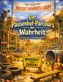 Dominik Mikulaschek: Der Pausenhof-Parcours der Wahrheit, Buch