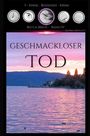 „Geschmackloser Tod“ – Ein Bodensee-Krimi (5 Sinne). Band IV von Becca Brigg, Karina Abrolat. Sonnenuntergang am See.