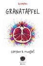 Text: "ROMAN Granatapfel, Gaetano B. Mungari." 
Illustration: Aufgeschnittener Granatapfel mit bunten Spritzern.