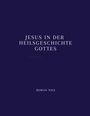 Text: "JESUS IN DER HEILSGESCHICHTE GOTTES", "Neue Textelement", "ROMAN NIES". Dunkelblauer Hintergrund.