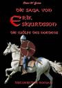 Rainer W. Grimm: Die Saga von Erik Sigurdsson - Die Wölfe des Nordens, Buch