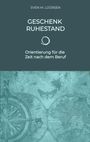 Sven M. Lüürsen: Geschenk Ruhestand, Buch