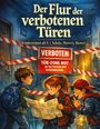 „Der Flur der verbotenen Türen“, Kinderroman ab 8, Schule, Mystery, Humor. Illustration: Drei Kinder mit Karte vor Absperrband.