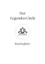 Text: "Der Legenden Circle", "SEELENFRIEDEN", "Reisebegleiter". Ein stilisiertes Lotus-Logo in der Mitte.