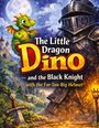 Text: "The Little Dragon Dino and the Black Knight with the Far-Too-Big Helmet." Illustration mit einem lächelnden Drachen.