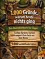 Text: "1.000 Gründe, warum heute nichts ging. Das Ausredenbuch für Jäger. Lustige Sprüche, kuriose Erklärungen & Fun-Facts aus dem Revier. 1.000 verblüffende Fakten." Illustration mit Waldtieren, Jagdutensilien und einem Jägerhut.