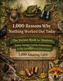 "1,000 Reasons Why Nothing Worked Out Today. The Excuse Book for Hunters. Funny Sayings & Fun Facts. Hirsch, Fuchs, Wildschwein."