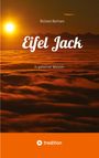 „Richard Bertram“, „Eifel Jack“, „In geheimer Mission“. Sonnenuntergang über Wolkenmeer, Berge im Hintergrund, Logo unten.