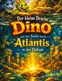 „Der kleine Drache Dino auf der Suche nach Atlantis in der Tiefsee“; Zwei Drachen schauen auf einen funkelnden See mit Ruinen.