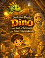 Text: "Der kleine Drache Dino und das Geheimnis der flüsternden Mumie." Illustration: Drache, Kind, Mumie, Ägyptische Motive.