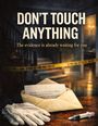 Dominik Mikulaschek: Don't touch anything, Buch