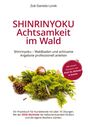 "SHINRINYOKU Achtsamkeit im Wald. Praxisbuch für Kursleitende, EDSE-Methode. Kiefernnadeln, Pilz und Schnecke auf Moos."