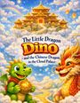 Text: „The Little Dragon Dino - and the Chinese Dragon in the Cloud Palace“. Illustration eines Palastes in Wolken mit Drachen.