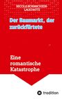 „Der Baumarkt, der zurückflirtete. Eine romantische Katastrophe.“ Rot-weiße Gestaltung, trediton-Logo unten rechts.