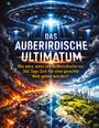 „DAS AUSSERIRDISCHE ULTIMATUM. Was wäre, wenn uns Außerirdische nur 365 Tage Zeit für eine gerechte Welt geben würden?“  
Eine dramatische Illustration mit UFOs am Himmel, linke Seite Feuer und Zerstörung, rechte Seite mit grüner Landschaft und Windturbinen.