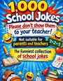 "1,000 School Jokes. Please don't show them to your teacher! Not suitable for parents and teachers. The funniest collection."

Farbenfrohe Illustrationen von lachenden Emojis, Schulutensilien und comicartig hervorgehobene Texte.