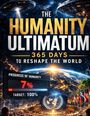 "The Humanity Ultimatum" in Gold. "365 Days to Reshape the World." Fortschritt: 7%. Ziel: 100%. Unten Flaggen und ein Globus-Logo.