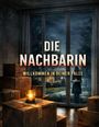 Dominik Mikulaschek: Die Nachbarin, Buch