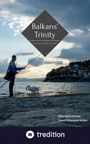 Ellias Aghili Dehnavi: Balkans' Trinity, Buch