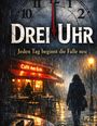 Dominik Mikulaschek: Drei Uhr, Buch