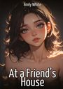 Emily White: At a Friend's House, Buch