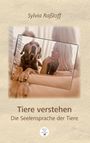 "Tiere verstehen. Die Seelensprache der Tiere" von Sylvia Raßloff. Foto einer Frau mit einem Hund auf einem Sofa.