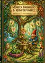 „MEISTER BÄUMLING & RUMPELPUMPEL: ZAUBERHAFTE WALDGESCHICHTEN“ steht über einem Wald voller Märchenwesen.