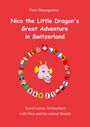 Titel: "Nico the Little Dragon's Great Adventure in Switzerland". Illustration: Ein kleiner Drache umgeben von Wappen.