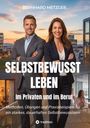Titel: "Selbstbewusst leben im Privaten und im Beruf" von Bernhard Metzger. Zwei lächelnde, professionell gekleidete Menschen im Vordergrund.