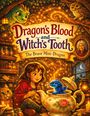 Text: "Dragon's Blood and Witch's Tooth: The Brave Mini-Dragon." 

Eine Illustration zeigt ein fröhliches Mädchen, das einen blauen Mini-Drachen in einer Teekanne bestaunt, umgeben von magischen Details.