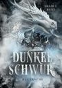 Skadi J. Rune: Dunkelschwur, Buch