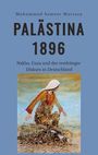 Text: "Muhammad Sameer Murtaza PALÄSTINA 1896 Nakba, Gaza und der verdrängte Diskurs in Deutschland." 
Illustration: Eine Frau integriert in Trümmern.