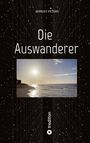 Robert Peters: Die Auswanderer, Buch